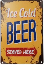 Plåtskylt: Ice Cold Beer Server Here
