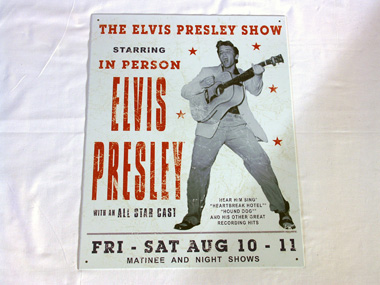 Slut: Plåtskylt: The Elvis Presley Show